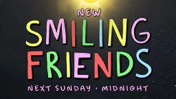 Smiling Friends Returns Next Sunday; Season 2 Mini-Teaser Released
