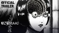 Official Trailer: Uzumaki | adult swim